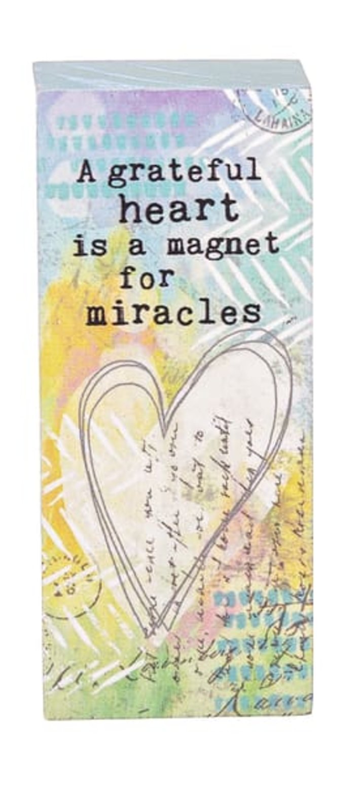 A Grateful Heart is a Magnet for Miracles-Message Block