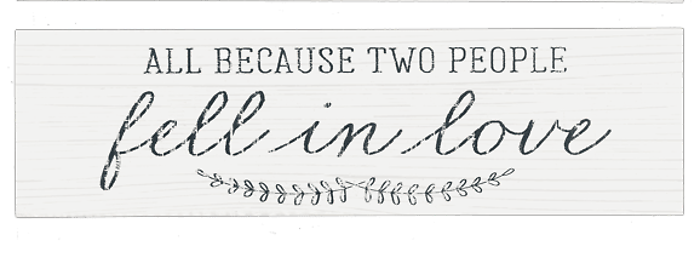 Because Two People Fell In Love, Wall Decor
