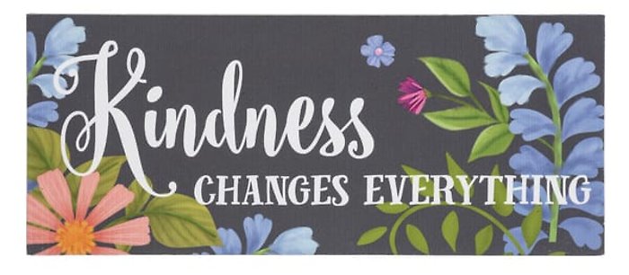 Kindness Changes Everything